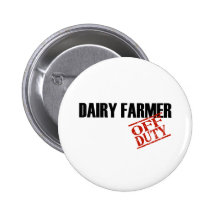 OFF DUTY DAIRY FARMER LIGHT BUTTONS