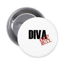 OFF DUTY DIVA LIGHT PINBACK BUTTON