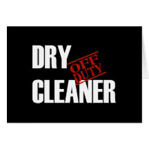 OFF DUTY DRY CLEANER DARK CARDS