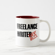 Off Duty Freelance Writer Mugs