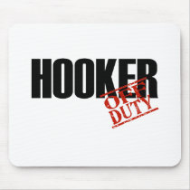 OFF DUTY HOOKER LIGHT mousepads