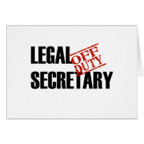 OFF DUTY LEGAL SECRETARY LIGHT cards