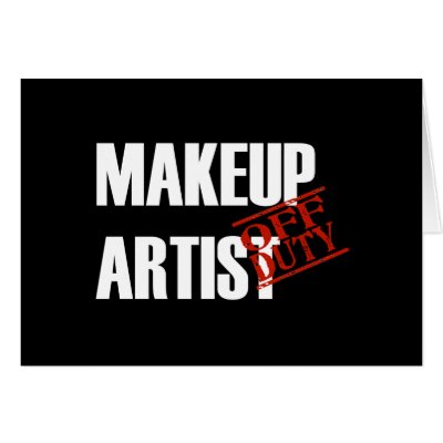 OFF DUTY MAKEUP ARTIST DARK CARD by NotWorking