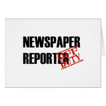 OFF DUTY NEWSPAPER REPORTER LIGHT CARDS