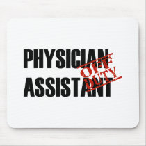 OFF DUTY PHYSICIAN ASSISTANT LIGHT MOUSE PADS