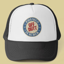Off Duty Physics Teacher hats