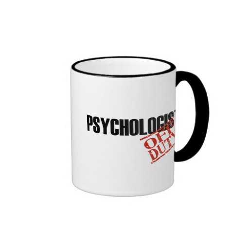 OFF DUTY PSYCHOLOGIST COFFEE MUG