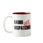 OFF DUTY RADIO DISPATCHER mugs