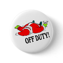 Off Duty Santa (Drunk) buttons by TeeZazzle Off Duty Santa (Drunk) buttons