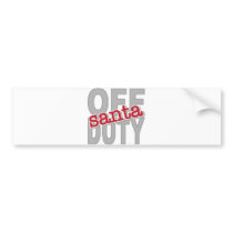 Off Duty Santa Tee Shirts and Gifts bumper stickers