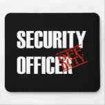 OFF DUTY SECURITY OFFICER DARK MOUSE MAT