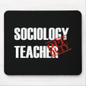 OFF DUTY SOCIOLOGY TEACHER DARK mousepads by NotWorking OFF DUTY SOCIOLOGY TEACHER DARK mousepads