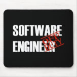 OFF DUTY SOFTWARE ENGINEER DARK MOUSE PAD