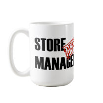 OFF DUTY STORE MANAGER mugs by NotWorking OFF DUTY STORE MANAGER mugs