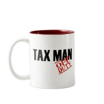 OFF DUTY TAX MAN mugs by NotWorking OFF DUTY TAX MAN mugs