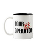 OFF DUTY TOUR OPERATOR mugs