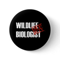 OFF DUTY WILDLIFE BIOLOGIST DARK buttons