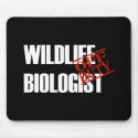 OFF DUTY WILDLIFE BIOLOGIST DARK mousepads