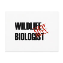 OFF DUTY WILDLIFE BIOLOGIST LIGHT postcards