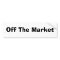Off The Market bumper stickers