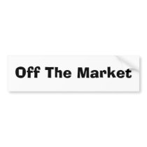 Off The Market bumper stickers by Jsparks84 Off The Market bumper stickers