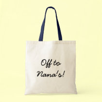 Off  to Nana's! Tote bag bags