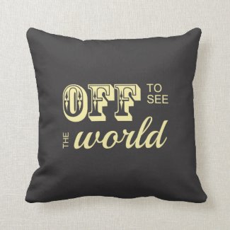 Off to See the World - Yellow - For the Adventurer Throw Pillow