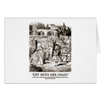 Off With Her Head Wonderland Alice Queen Quote cards