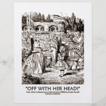 Off With Her Head Wonderland Alice Queen Quote flyers