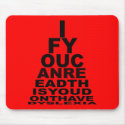 Offensive dyslexia slogan mousepads