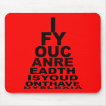 Offensive dyslexia slogan mousepads