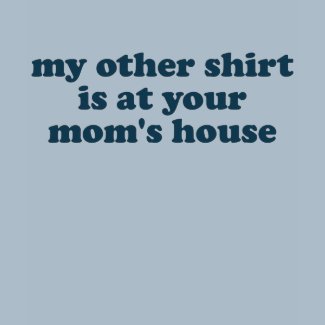 Offensive mom shirt shirt