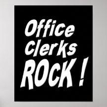 Office Clerks Rock! Poster Print