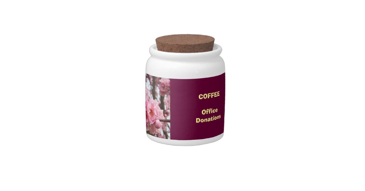 Office Coffee Donation Jar Blossoms Flowers Candy Dishes Zazzle