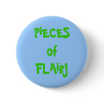 OFFICE HUMOR: Piece of FLAIR!!  Buy now... Pins