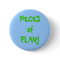 OFFICE HUMOR: Piece of FLAIR!! Buy now... buttons by camshaftcammy OFFICE HUMOR: Piece of FLAIR!! Buy now... buttons