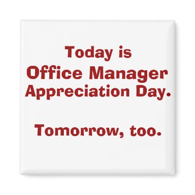 Office Manager Appreciation Day Refrigerator Magnet from Zazzle.