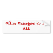 Office Manager Bumper Sticker bumper stickers