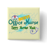 Office Nurse Gifts (Nurses Week) Buttons