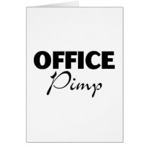 Office Pimp Greeting Card
