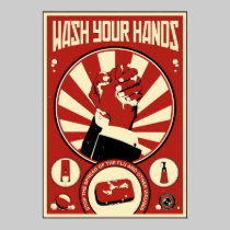 Office Propaganda: Wash your hands posters by stevethomas Office Propaganda: Wash your hands posters