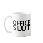 Office Slut Mug