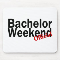 Official Bachelor Weekend mousepads