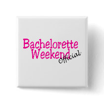 Official Bachelorette Weekend Pins