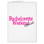 Official Bachelorette Weekend Greeting Cards