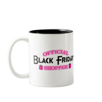 Official Black Friday Shopper (Pink) mugs by LushLaundry Official Black Friday Shopper (Pink) mugs