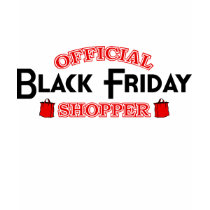 Official Black Friday Shopper t-shirts by LushLaundry Official Black Friday Shopper t-shirts