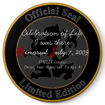 Official Celebration of Life Memorial June 7, 2009 buttons
