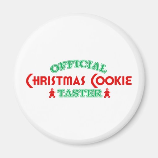 Official Christmas Cookie Taster Refrigerator Magnet