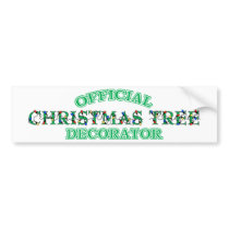 Official Christmas Tree Decorator bumper stickers by LushLaundry Official Christmas Tree Decorator bumper stickers